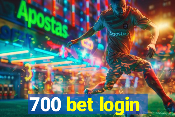 700 bet login